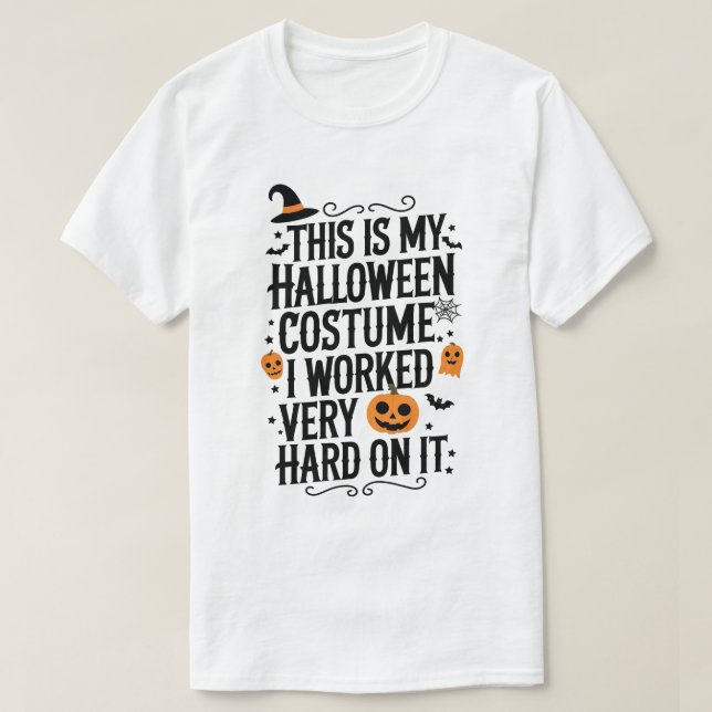 Das ist mein Halloween-Kostüm, an dem ich sehr har T-Shirt (Design vorne)