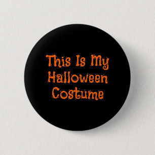 Das ist mein Halloween-Kostüm - Cooles Halloween Button