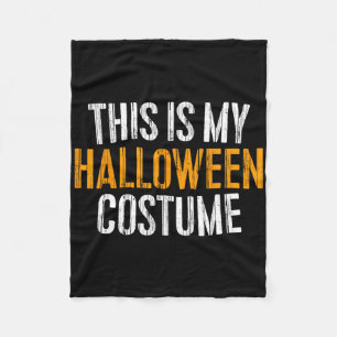 Das ist mein Halloween-Kostüm Fleecedecke