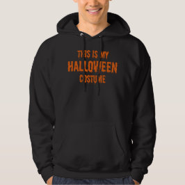 das ist mein halloween Kostüm Hoodie