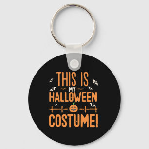 Das ist mein Halloween-Kostüm  Schlüsselanhänger