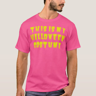 Das ist mein Halloween-Kostüm T-Shirt