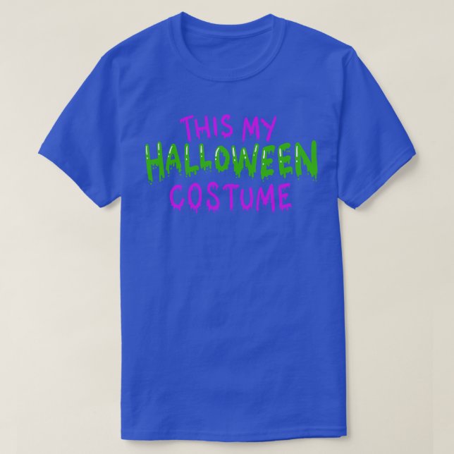 Das ist mein Halloween-Kostüm T-Shirt (Design vorne)