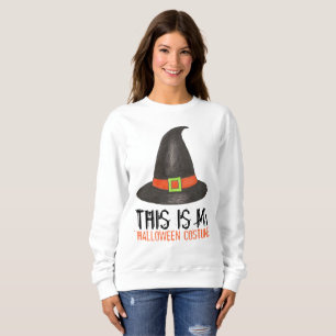 Das ist mein Halloween-Kostüm-Witzhut Sweatshirt