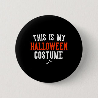Das ist mein Halloween-Kostümgeschenk Halloween-Va Button