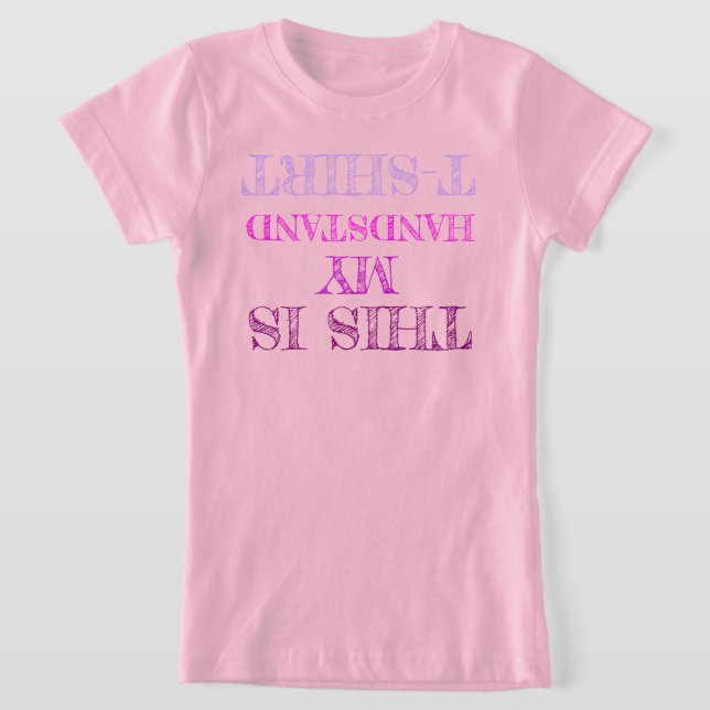 DAS IST MEIN HANDSTAND-T - Shirt (Ablage )