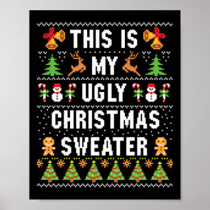Das ist mein hässlicher Pullover Lustiges Weihnach Poster