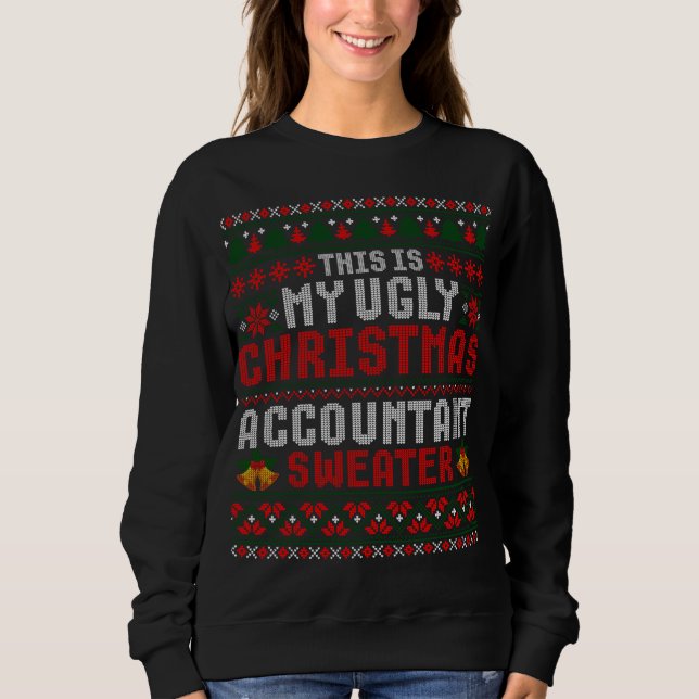 Das ist mein hässlicher Weihnachtsbuchhalter Sweat Sweatshirt (Vorderseite)