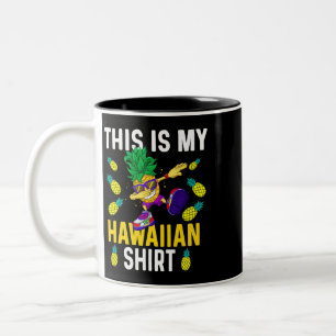 Das ist mein hawaiianisches Shirt Ananas Dabbing A Zweifarbige Tasse