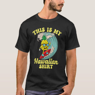 Das ist mein hawaiischer Sommer T-Shirt
