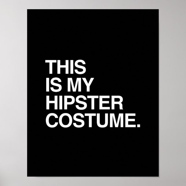 DAS IST MEIN HIPSTER-KOSTEN POSTER (Vorne)