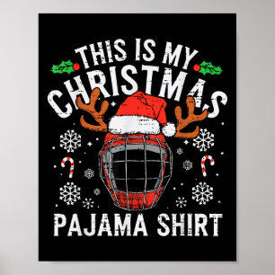 Das ist mein Hockey Weihnachts Pajama Shirt Srt Me Poster