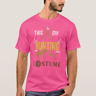 Das ist mein Jagdkostüm für Jäger Männer auf Hallo T-Shirt