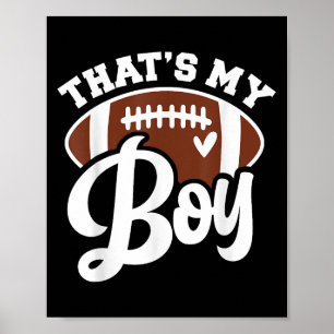 Das ist mein Jungengeschenk für die Mama zum Fraue Poster