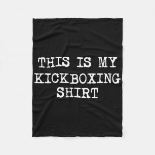 Das ist mein Kickbox-Shirt Lustiges Kickboxen Kick Fleecedecke