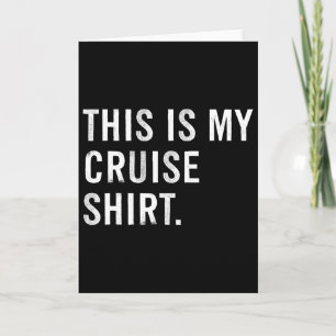 Das ist mein Kreuzfahrt-Shirt Urlaub Karte