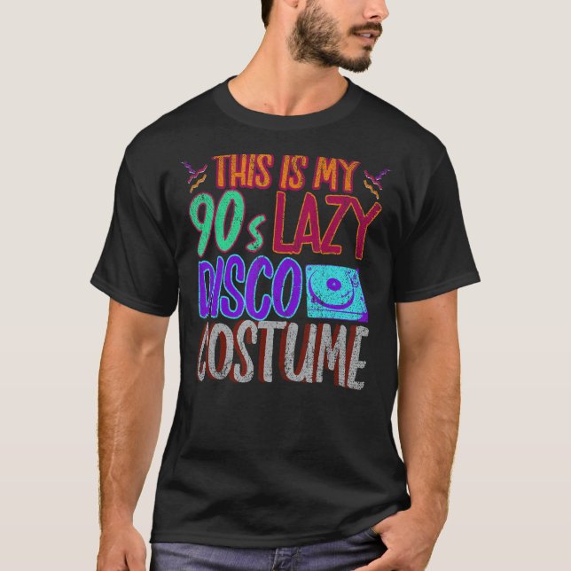Das ist mein Lazy 90er Disco-Kostüm Vinyl der 90er T-Shirt (Vorderseite)