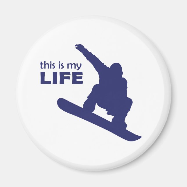 Das ist mein Leben (Snowboarden) Magnet (Vorne)
