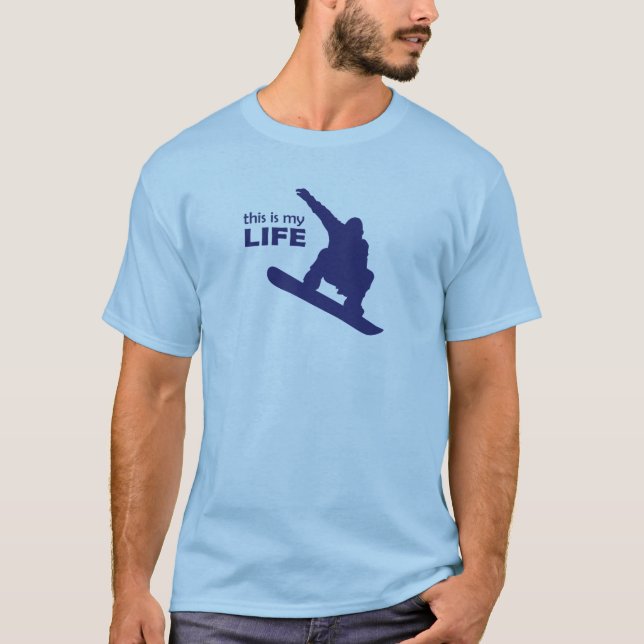 Das ist mein Leben (Snowboarden) T-Shirt (Vorderseite)