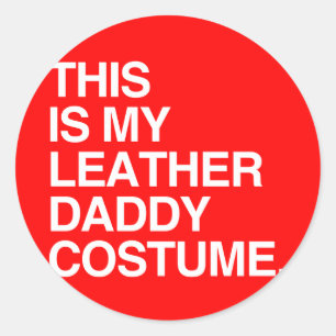DAS IST MEIN LEDERER DADDY COSTUME RUNDER AUFKLEBER