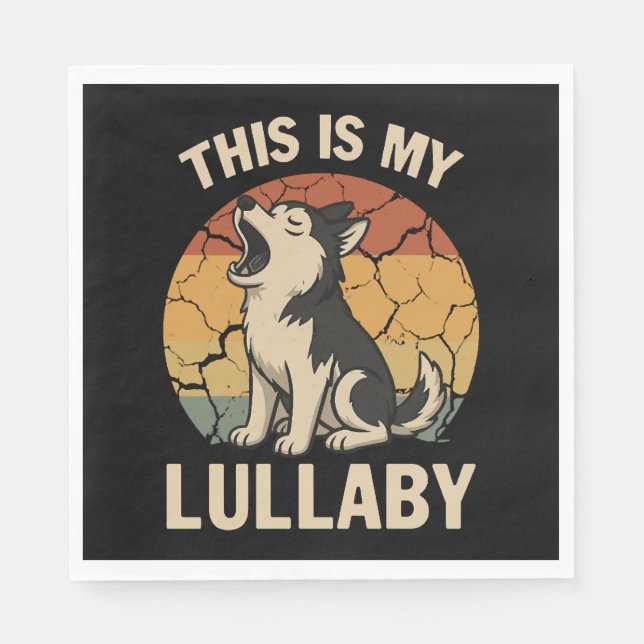 Das ist mein Lullaby- Husky Serviette (Vorderseite)