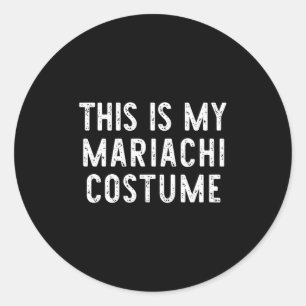 Das ist mein Mariachi-Kostüm Halloween Funny Easy Runder Aufkleber