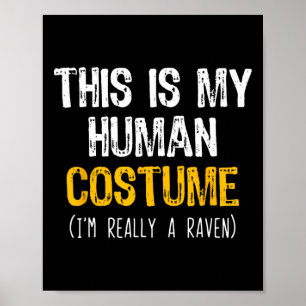 Das ist mein menschliches Halloween-Funny Poster