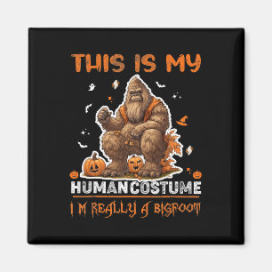 Das ist mein menschliches Kostüm Funny Halloween C Magnet