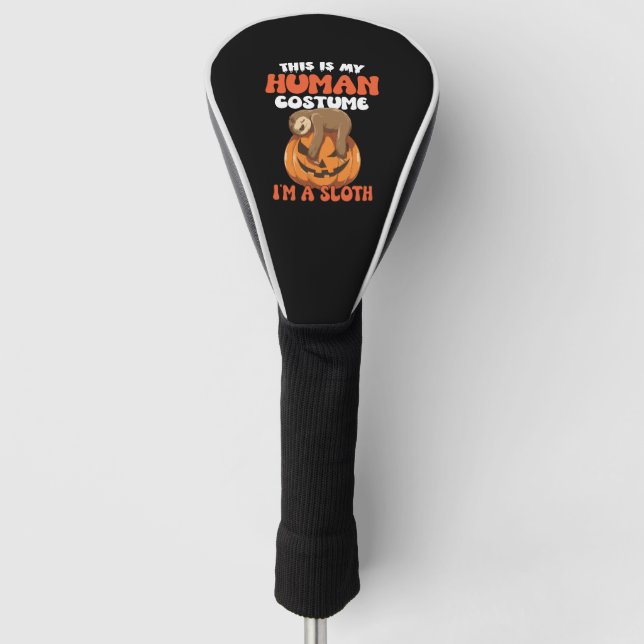 Das ist mein menschliches Kostüm, ich bin ein Faul Golf Headcover (Vorderseite)