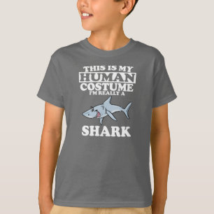 Das ist mein menschliches Kostüm, ich bin ein Hai T-Shirt