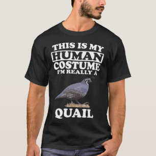 Das ist mein menschliches Kostüm, ich bin wirklic T-Shirt
