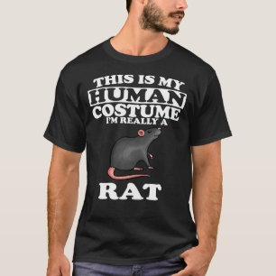 Das ist mein menschliches Kostüm, ich bin wirklic T-Shirt