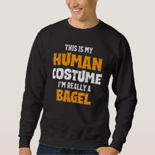 Das ist mein menschliches Kostüm, ich bin wirklich Sweatshirt