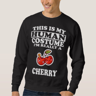 Das ist mein menschliches Kostüm, ich bin wirklich Sweatshirt