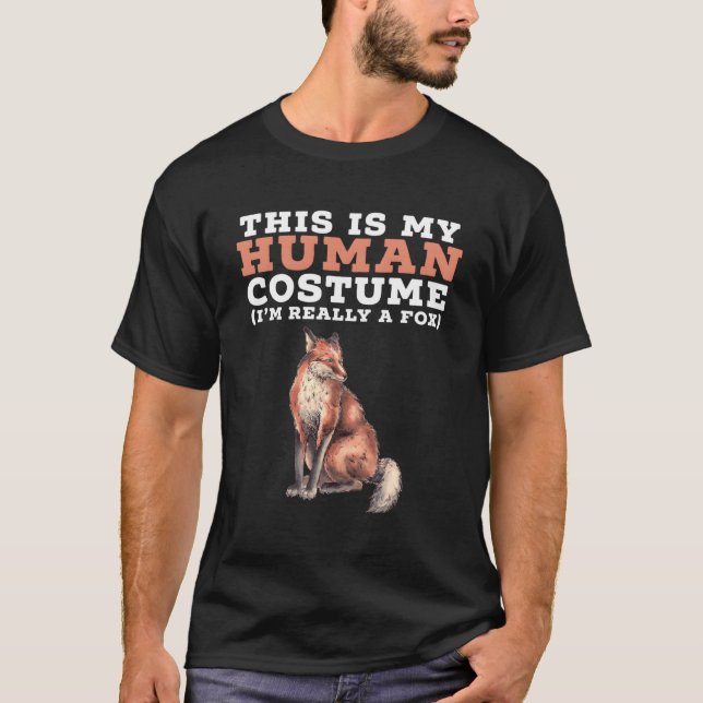 Das ist mein menschliches Kostüm, ich bin wirklich T-Shirt (Vorderseite)