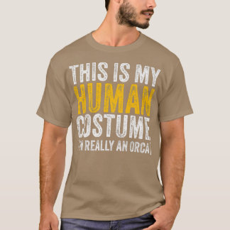 Das ist mein menschliches Kostüm, ich bin wirklich T-Shirt