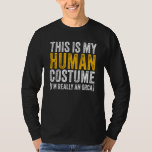 DAS IST MEIN MENSCHLICHES KOSTÜM ICH BIN WIRKLICH T-Shirt