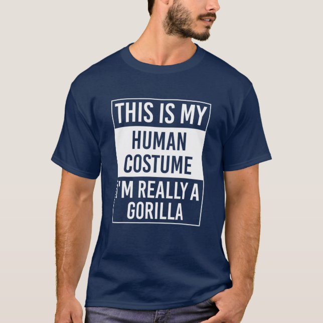 Das ist mein menschliches Kostüm, ich bin wirklich T-Shirt (Vorderseite)