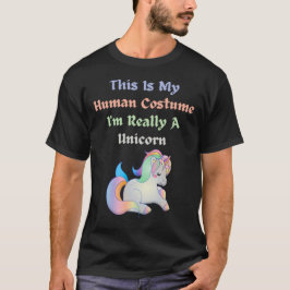 Das ist mein menschliches Kostüm, ich bin wirklich T-Shirt