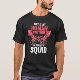 Das ist mein menschliches Kostüm, ich bin wirklich T-Shirt