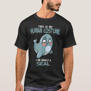 Das ist mein menschliches Kostüm Ich bin wirklich T-Shirt