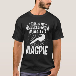 Das ist mein menschliches Kostüm, ich bin wirklich T-Shirt