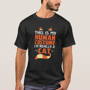 Das ist mein menschliches Kostüm, ich bin wirklich T-Shirt