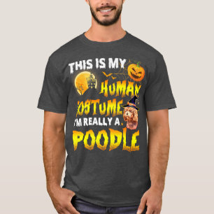 Das ist mein menschliches Kostüm, ich bin wirklich T-Shirt