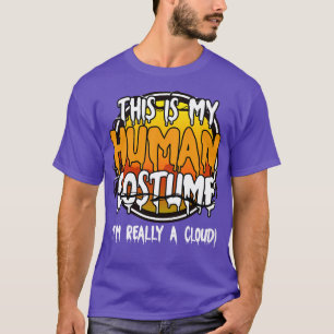 Das ist mein menschliches Kostüm. Ich bin wirklich T-Shirt
