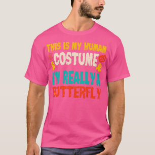 Das ist mein menschliches Kostüm im wahrsten Sinne T-Shirt