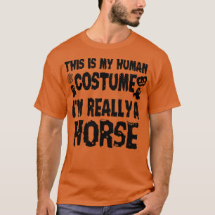 Das ist mein menschliches Kostüm im wahrsten Sinne T-Shirt