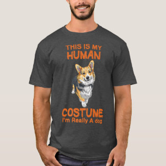 Das ist mein menschliches Kostüm im wirklichen Hun T-Shirt
