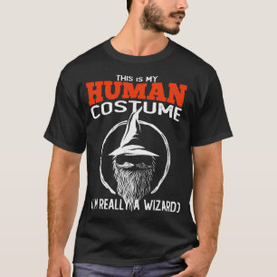 Das ist mein menschliches Kostüm im Zauberer T-Shirt