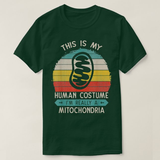 Das ist mein menschliches Kostüm Mitochondrien Zel T-Shirt (Design vorne)